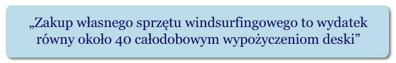 sprzęt windsurfingowy – kupić czy wypożyczyć