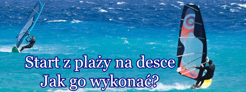 start z plaży na desce