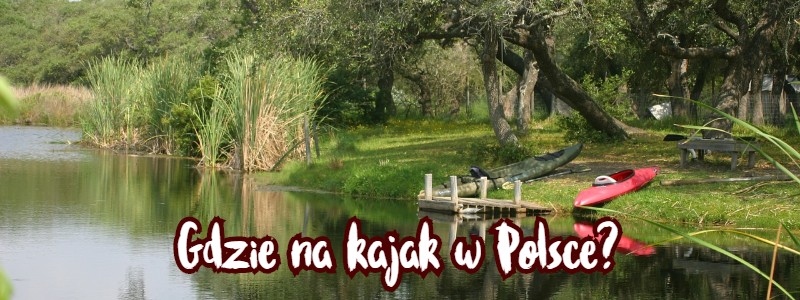 gdzie na kajak