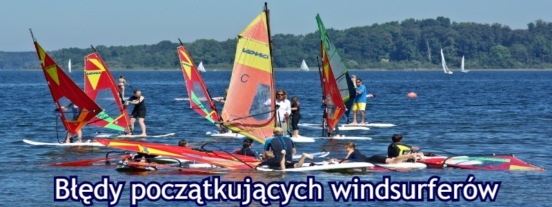 błędy podczas nauki na desce windsurfingowej