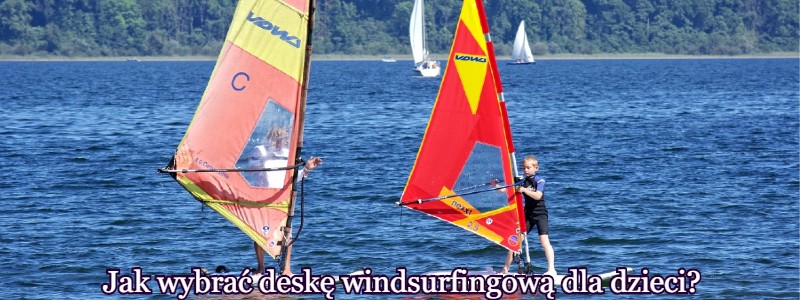 deska windsurfingowa dla dzieci
