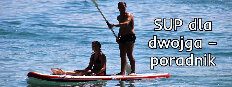 SUP dla dwóch osób
