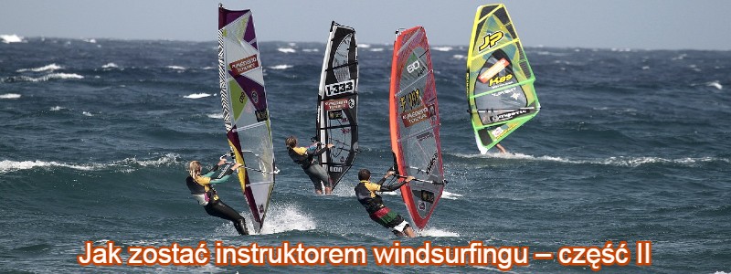 jak zostać instruktorem windsurfingu