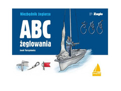 Książka ABC Żeglowania Jacek Turczynowicz Niezbędnik Żeglarza